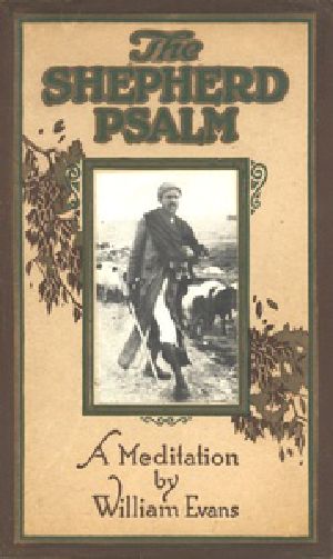 [Gutenberg 33349] • The Shepherd Psalm: A Meditation